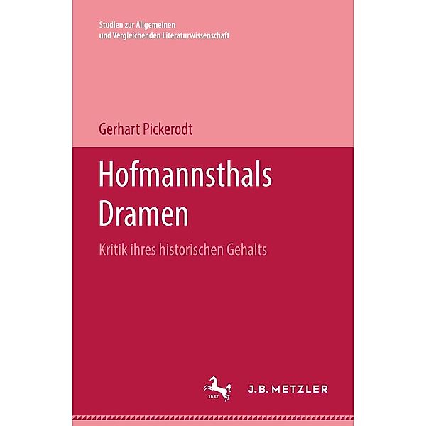 Hofmannsthals Dramen / Studien zur Allgemeinen und Vergleichenden Literaturwissenschaft