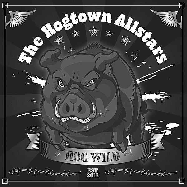 Hog Wild, Hogtown Allstars