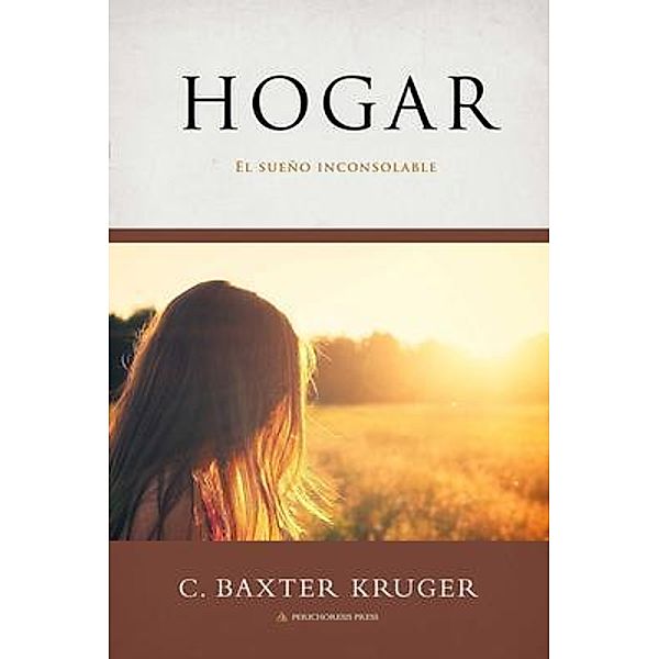 Hogar, C. Baxter Kruger