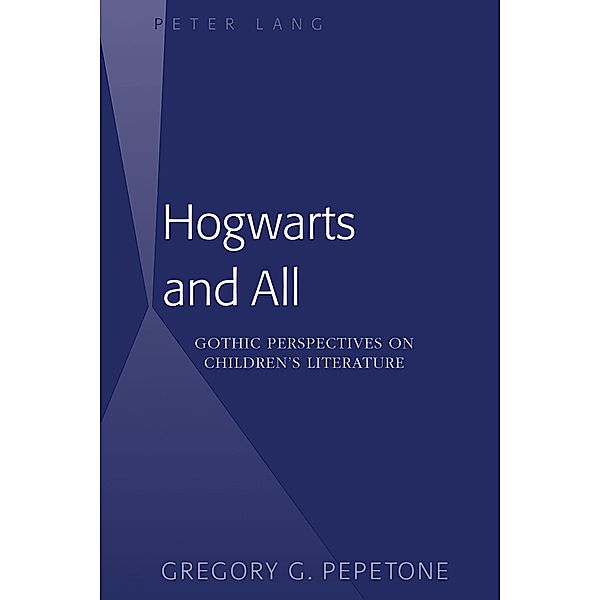 Hogwarts and All, Gregory G. Pepetone