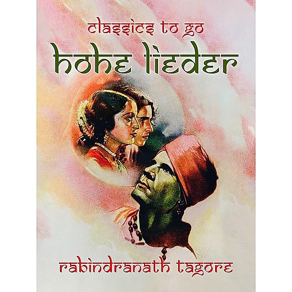 Hohe Lieder, Rabindranath Tagore