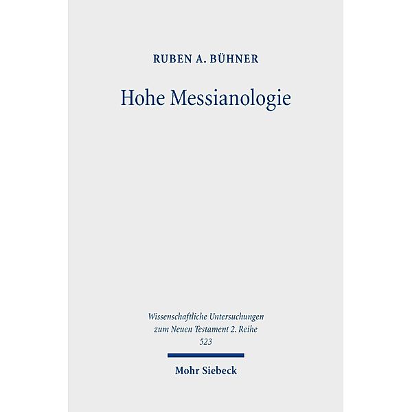 Hohe Messianologie, Ruben A. Bühner