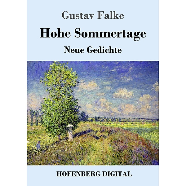 Hohe Sommertage, Gustav Falke