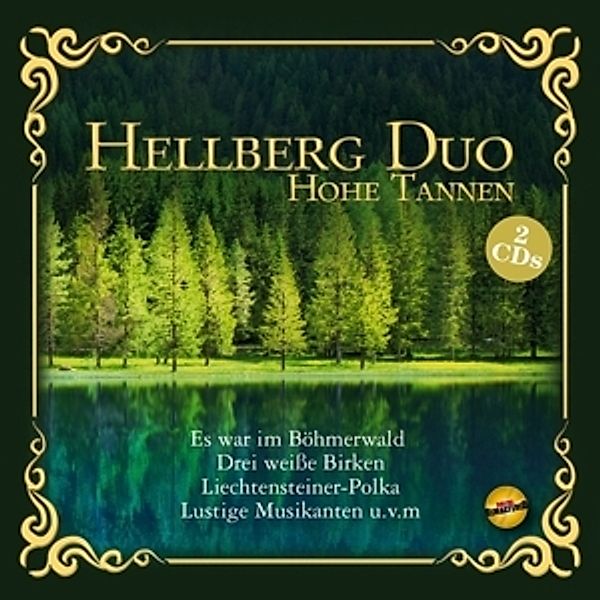 Hohe Tannen-Ihre Größten Erfolge, Hellberg Duo