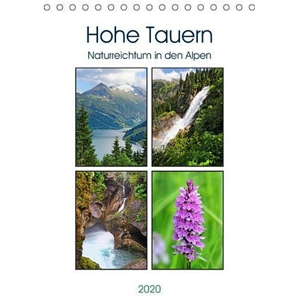 Hohe Tauern - Naturreichtum in den Alpen (Tischkalender 2020 DIN A5 hoch), Anja Frost