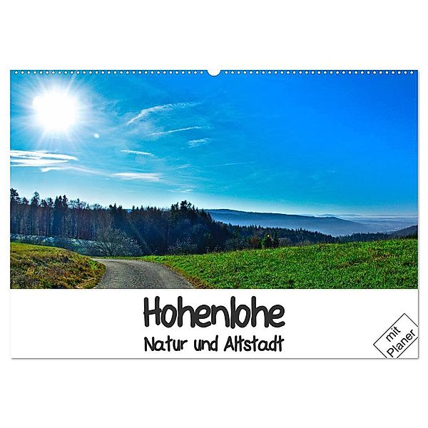 Hohenlohe - Natur und Altstadt (Wandkalender 2024 DIN A2 quer), CALVENDO Monatskalender, Lost Plastron Pictures