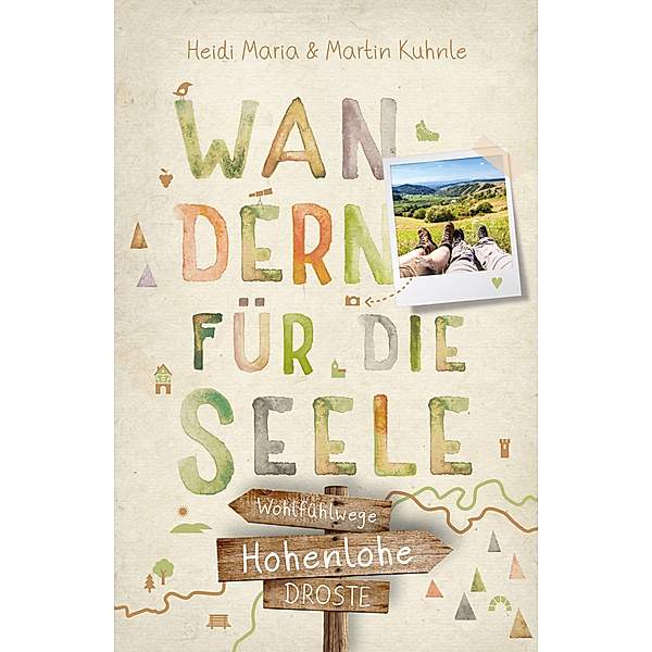 Hohenlohe. Wandern für die Seele, Heidi Maria Kuhnle, Martin Kuhnle