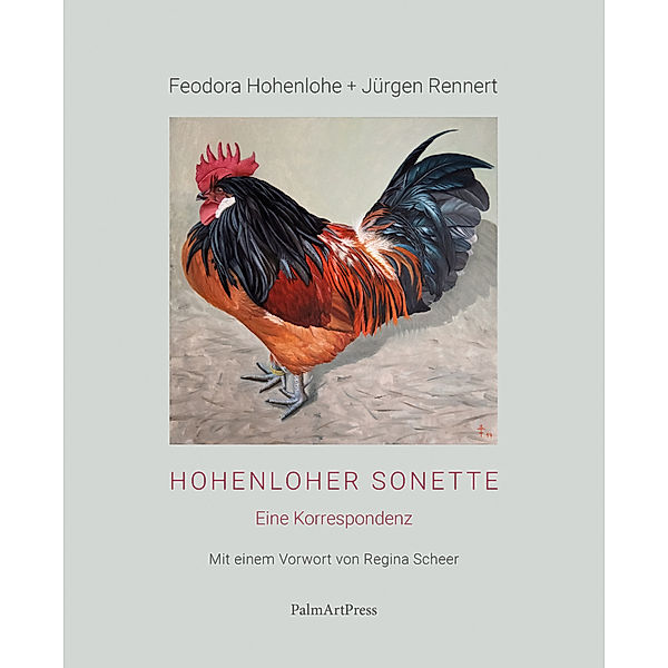 Hohenloher Sonette, Feodora Hohenlohe, Jürgen Rennert