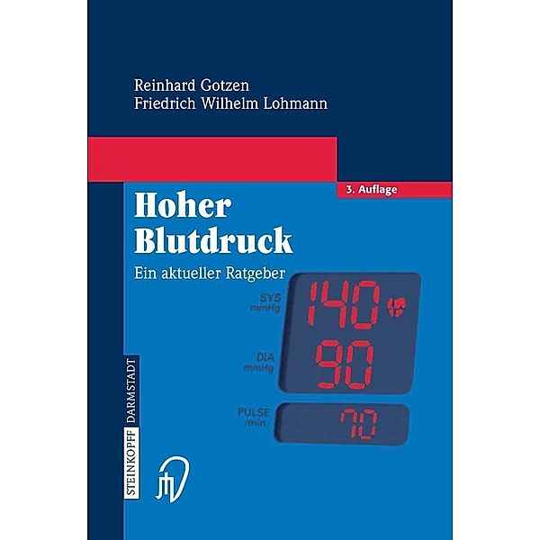 Hoher Blutdruck, Reinhard Gotzen, Friedrich W. Lohmann