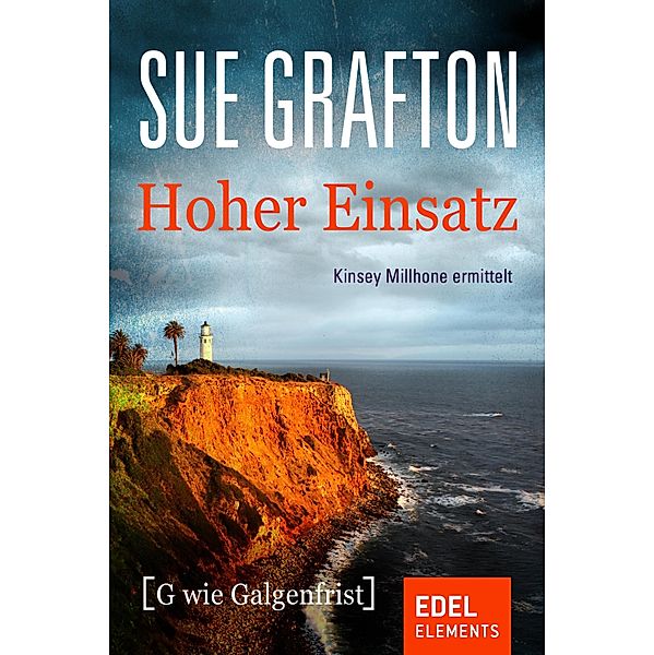 Hoher Einsatz / Kinsey Millhone Bd.7, Sue Grafton