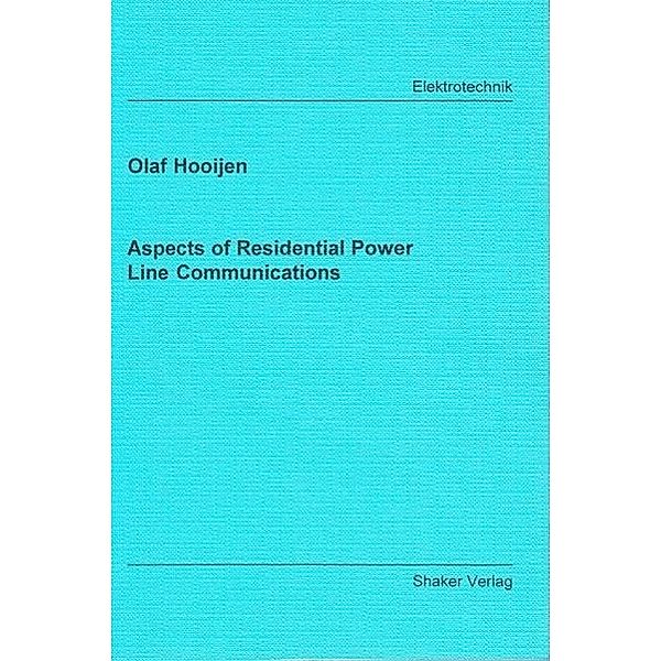 Hoijen, O: Aspects of Residential Power Line Communications, Olaf Hoijen