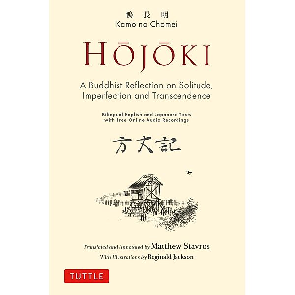 Hojoki: A Buddhist Reflection on Solitude, Kamo no Chomei