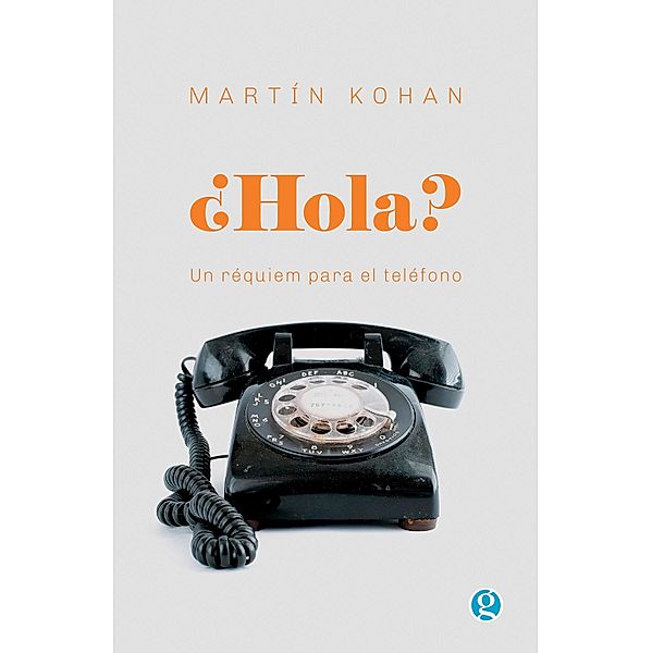 ¿Hola?, Martín Kohan