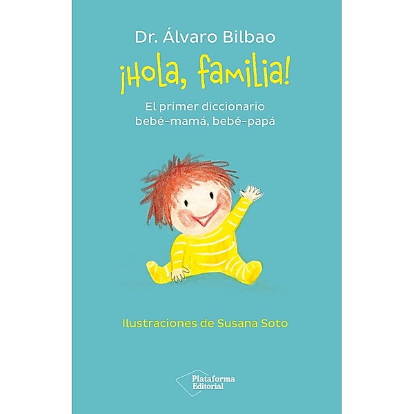 ¡Hola, familia!, Álvaro Bilbao