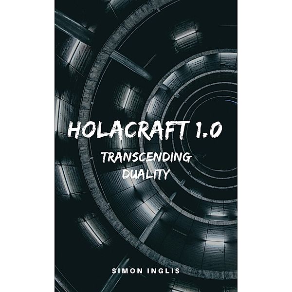 Holacraft 1.0, Simon Inglis