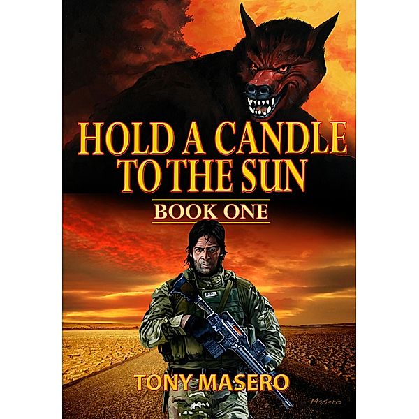 Hold a Candle to the Sun, Tony Masero