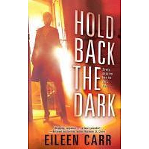 Hold Back the Dark, Eileen Carr