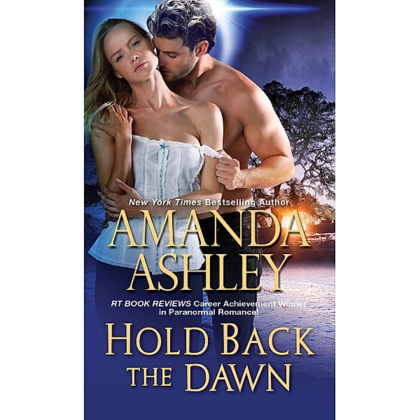 Hold Back the Dawn, Amanda Ashley