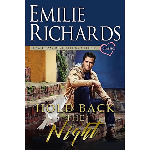 Hold Back the Night, Emilie Richards