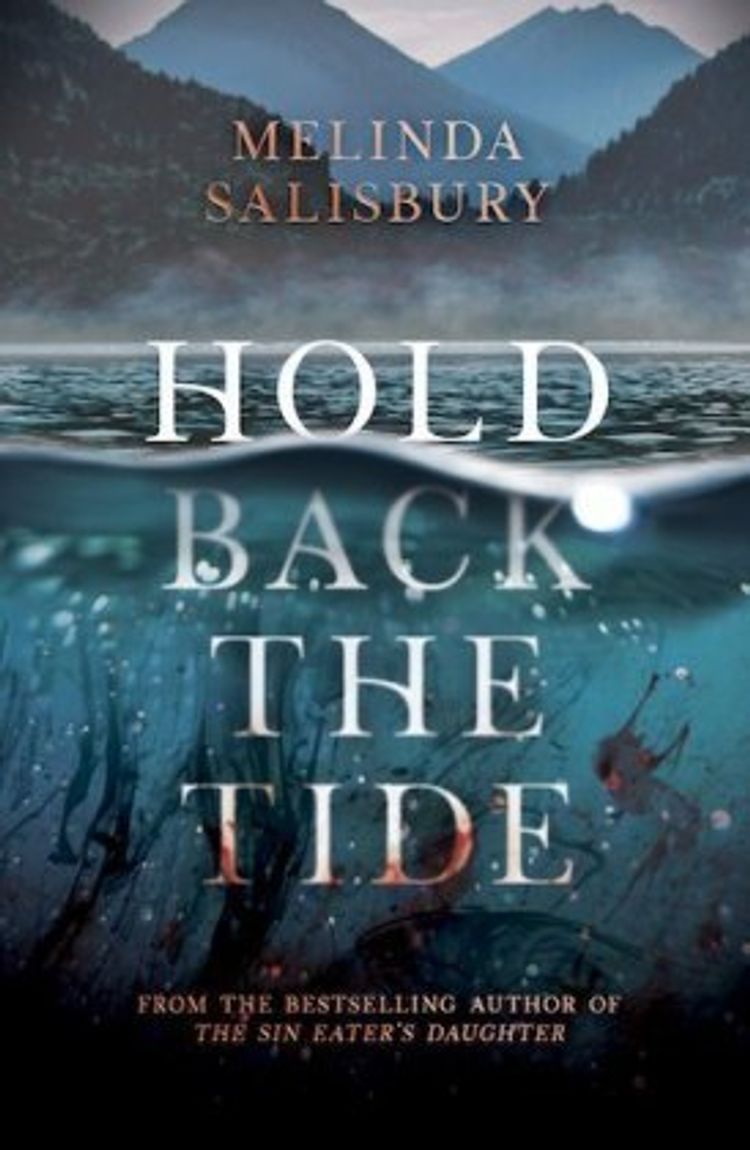 Hold Back The Tide Buch von Melinda Salisbury versandkostenfrei bestellen