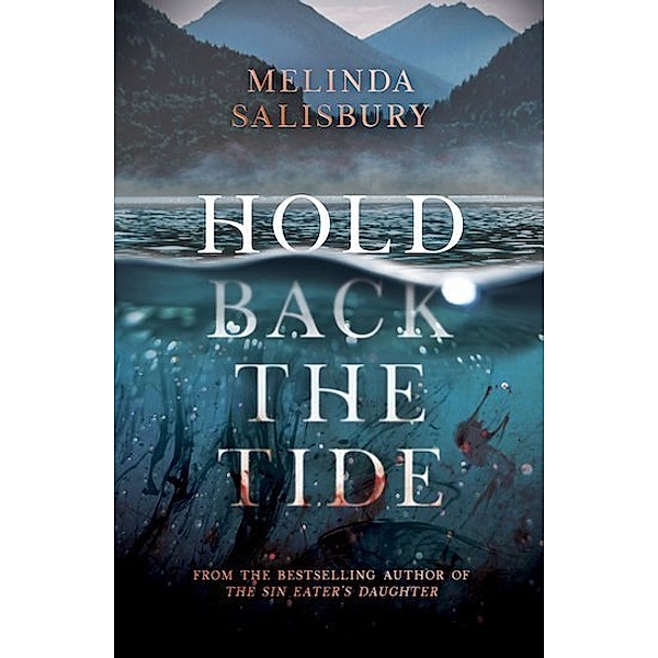 Hold Back The Tide, Melinda Salisbury