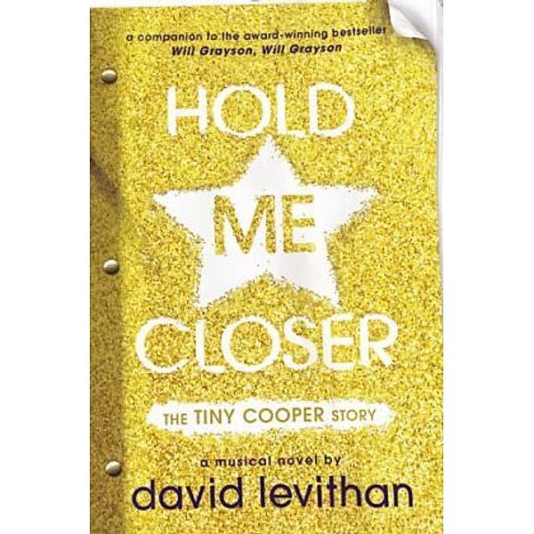 Hold Me Closer, David Levithan