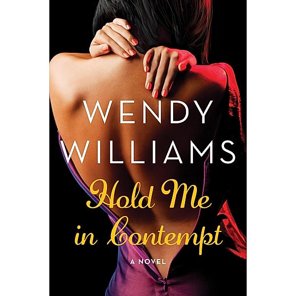 Hold Me in Contempt, Wendy Williams