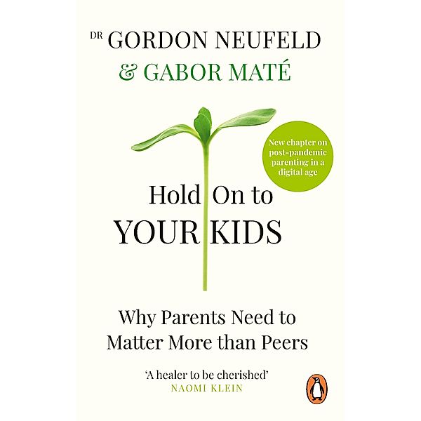 Hold on to Your Kids, Gabor Maté, Gordon Neufeld