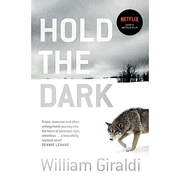Hold the Dark, William Giraldi