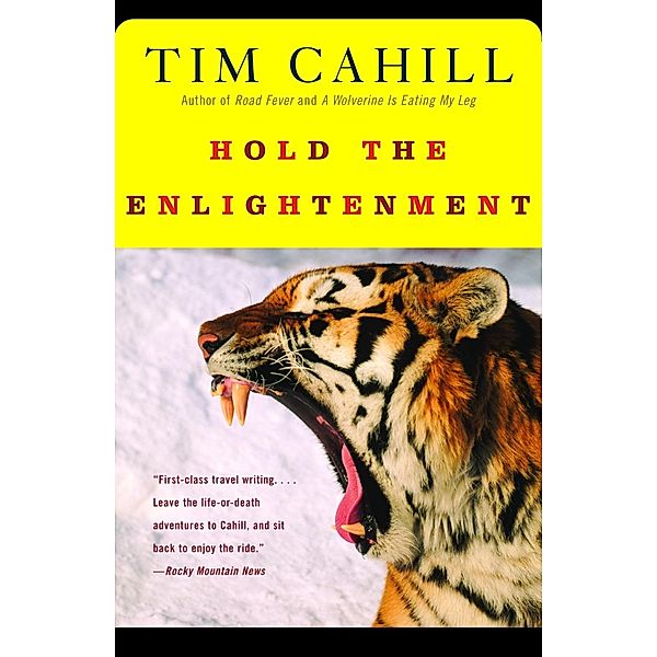 Hold the Enlightenment, Tim Cahill