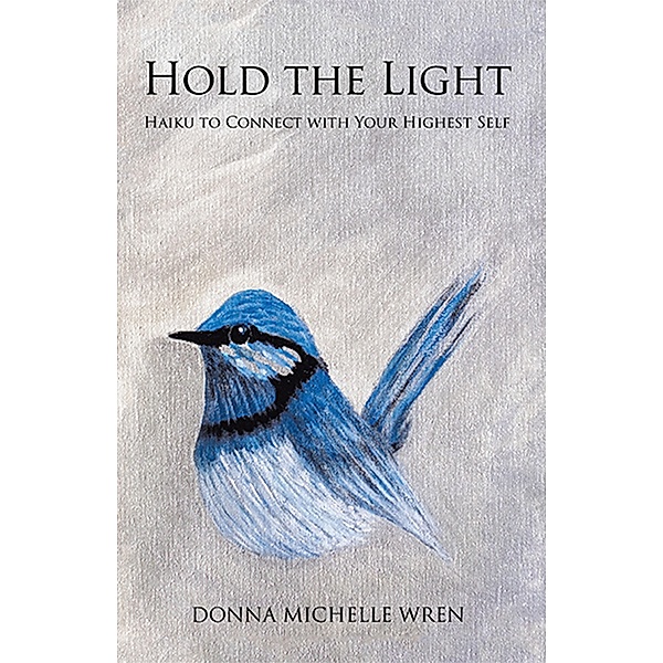 Hold the Light, Donna Michelle Wren