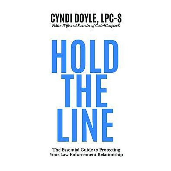 Hold the Line, Cyndi Doyle