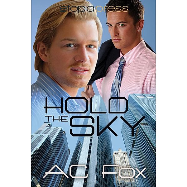 Hold the Sky, A. C. Fox