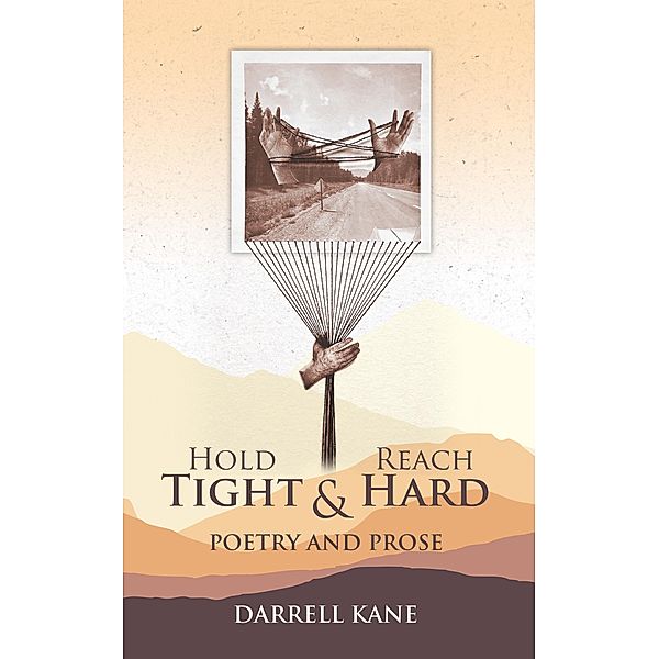 Hold Tight & Reach Hard, Darrell Kane