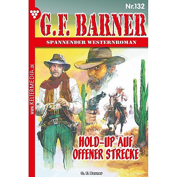 Hold-up auf offener Strecke / G.F. Barner Bd.132, G. F. Barner