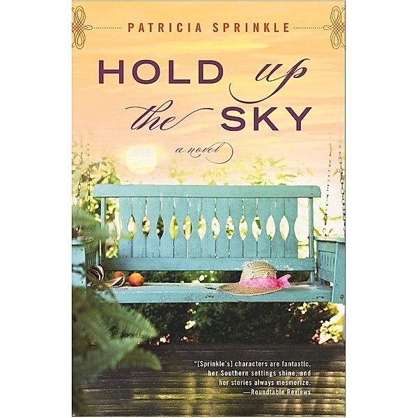 Hold Up the Sky, Patricia Sprinkle