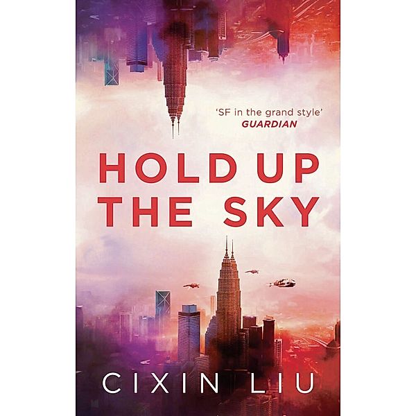 Hold Up the Sky, Cixin Liu