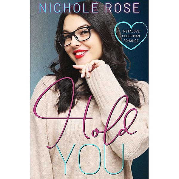 Hold You (Love on the Clock) / Love on the Clock, Nichole Rose