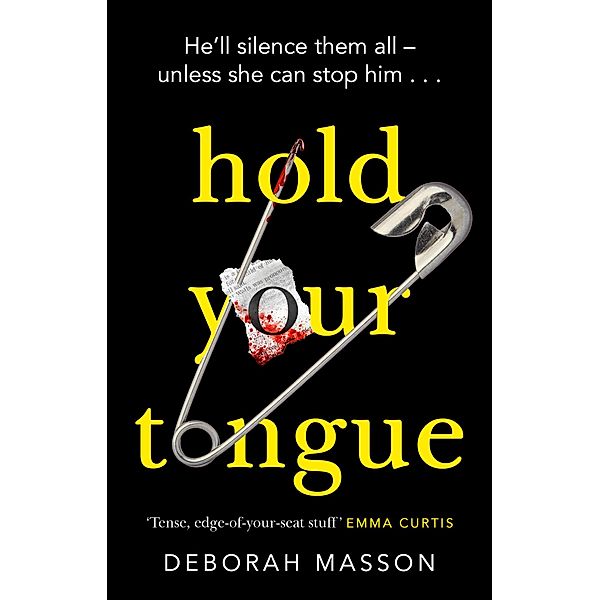Hold Your Tongue / DI Eve Hunter Bd.1, Deborah Masson