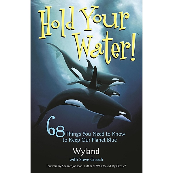 Hold Your Water, Wyland, Steve Creech