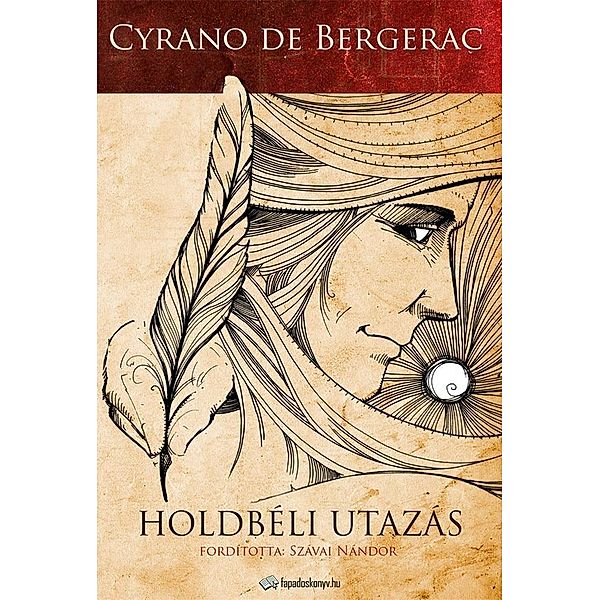 Holdbéli utazás, de Bergerac Cyrano