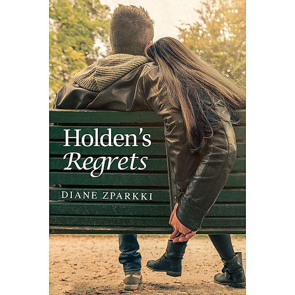 Holden's Regrets, Diane Zparkki