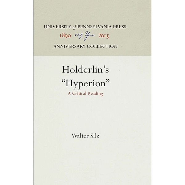 Holderlin's Hyperion, Walter Silz