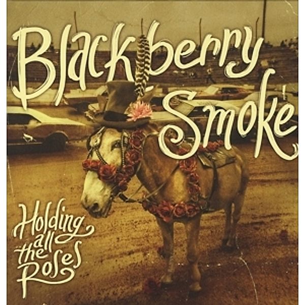Holding All The Roses (Exclusive German Red/Yellow LP), Blackberry Smoke
