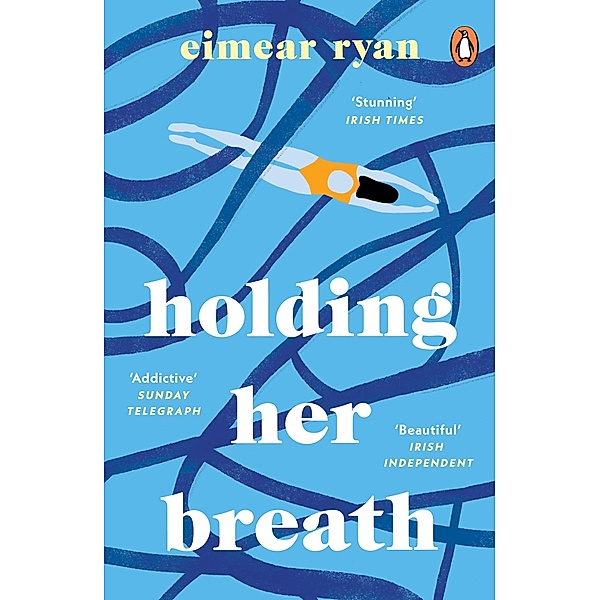 Holding Her Breath, Eimear Ryan