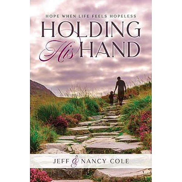 Holding His Hand, Nancy Cole, Jeff Cole