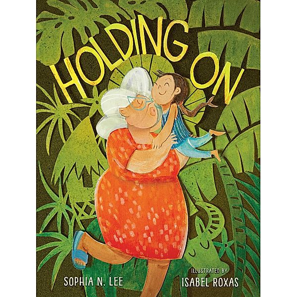 Holding On, Sophia N. Lee