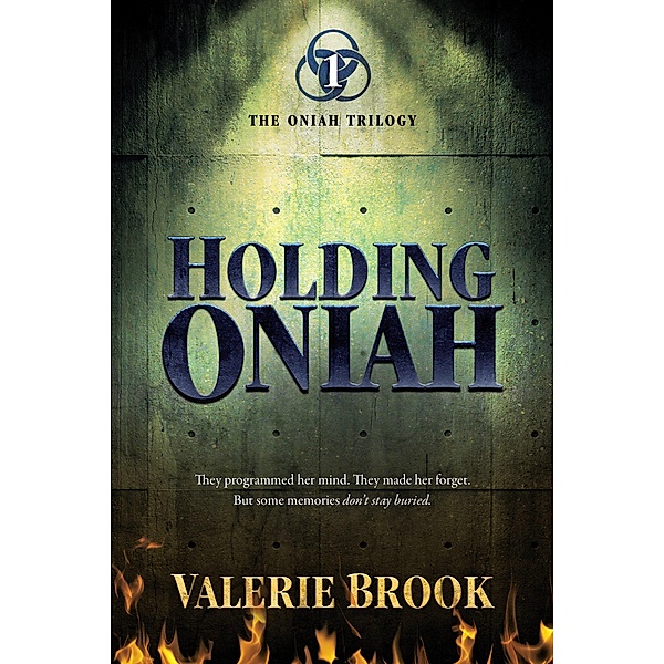 Holding Oniah (The Oniah Trilogy, #1) / The Oniah Trilogy, Valerie Brook