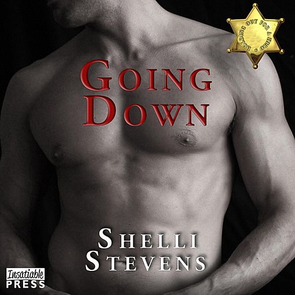 Holding Out for a Hero - 1 - Going Down, Shelli Stevens