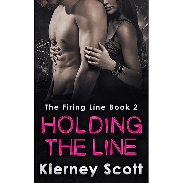 Holding The Line / HQ Digital, Kierney Scott
